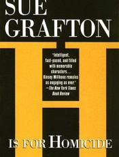 H Is for Homicide - Sue Grafton