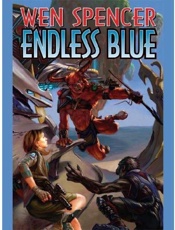 Endless Blue - Wen Spencer