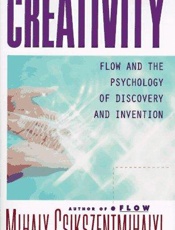 Creativity - Mihaly Csikszentmihalyi