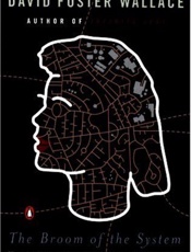 The Broom of the System - David Foster Wallace