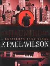 The Haunted Air - F. Paul Wilson