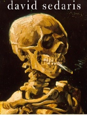 When You Are Engulfed in Flames - David Sedaris