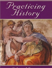 Practicing History_ Selected Es - Barbara W. Tuchman