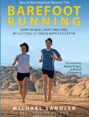 Barefoot Running_ How to Run Li - Michael Sandler; Jessica Lee