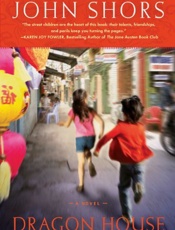 Dragon House - John Shors