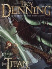 The Titan of Twilight - Troy Denning