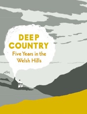 Deep Country_ Five Years in the - Neil Ansell