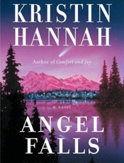 Angel Falls - Kristin Hannah