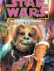 Star Wars_ A Forest Apart - Troy Denning