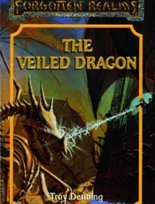 The Veiled Dragon - Troy Denning