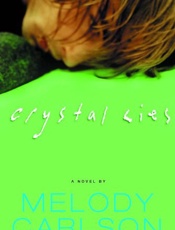 Crystal Lies - Melody Carlson