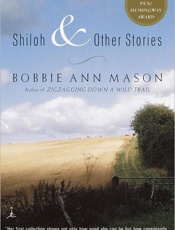 Shiloh and Other Stories - Bobbie Ann Mason