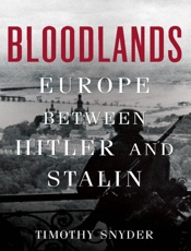 Bloodlands - Timothy Snyder