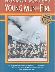 Young Men and Fire - Norman Maclean