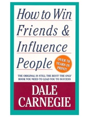 How To Win Friends And Influence People - Dale Carnegie