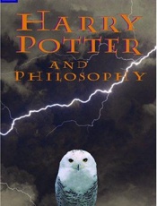 Harry Potter and Philosophy_ If - David Baggett; Shawn Klein