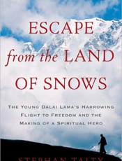 Escape From the Land of Snows_ - Stephan Talty