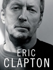 Clapton_ The Autobiography - Eric Clapton