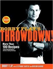 Bobby Flay's Throwdown!_ More T - Bobby Flay; Stephanie Banyas; M