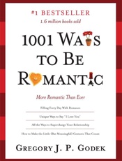 1001 Ways to Be Romantic_ Now C - Gregory Godek