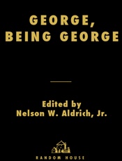 George, Being George - Nelson W. Aldrich