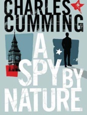 A Spy by Nature - Charles Cumming