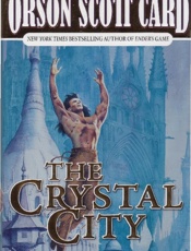 The Crystal City - Orson Scott Card
