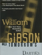 All Tomorrow's Parties - William Gibson