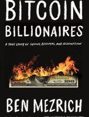 Ben Mezrich - Bitcoin Billionaires-Flatiron Books (2019)