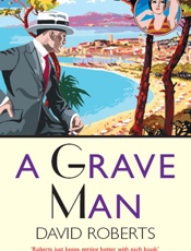 A Grave Man - David Roberts