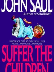Suffer the Children - John Saul