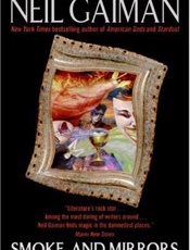 Smoke and Mirrors_ Short Fictio - Neil Gaiman