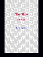 The Slide - Kyle Beachy