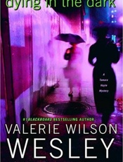 Dying in the Dark_ A Tamara Hay - Valerie Wilson Wesley