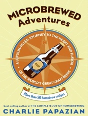 Microbrewed Adventures - Charles Papazian