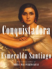 Conquistadora - Esmeralda Santiago