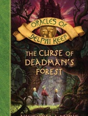 The Curse of Deadman's Forest - Victoria Laurie