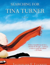 Searching for Tina Turner - Jacqueline E. Luckett
