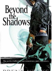 Beyond the Shadows - Brent Weeks