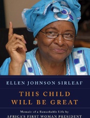 This Child Will Be Great - Ellen Johnson Sirleaf