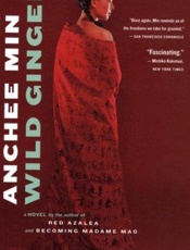 Wild Ginger - Anchee Min