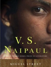 Miguel Street - V. S. Naipaul