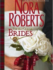 The MacGregor Brides - Nora Roberts