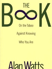 The Book_ On the Taboo Against - Alan Watts