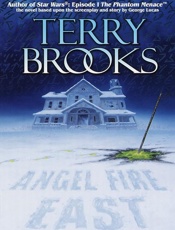 Angel Fire East - Terry Brooks