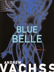 Blue Belle - Andrew Vachss