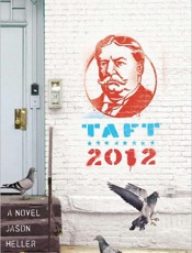 Taft 2012 - Jason Heller