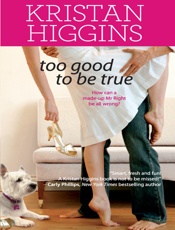 Too Good to Be True - Kristan Higgins