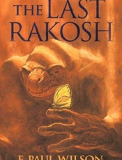 The Last Rakosh - F. Paul Wilson