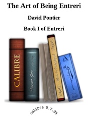The Art of Being Entreri - David Pontier